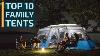 Top 10 Best Family Camping Tents For 2020 10 Best Tents For Outdoor Camping Tents Family Tents
