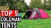 5 Meilleures Tentes Coleman Pour Le Camping 2021 Meilleures Tentes De Camping En Plein Air