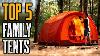 Top 5 Des Meilleurs Camping Familial Tentes 2020
