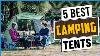 Top 5 Meilleures Tentes De Camping 2025